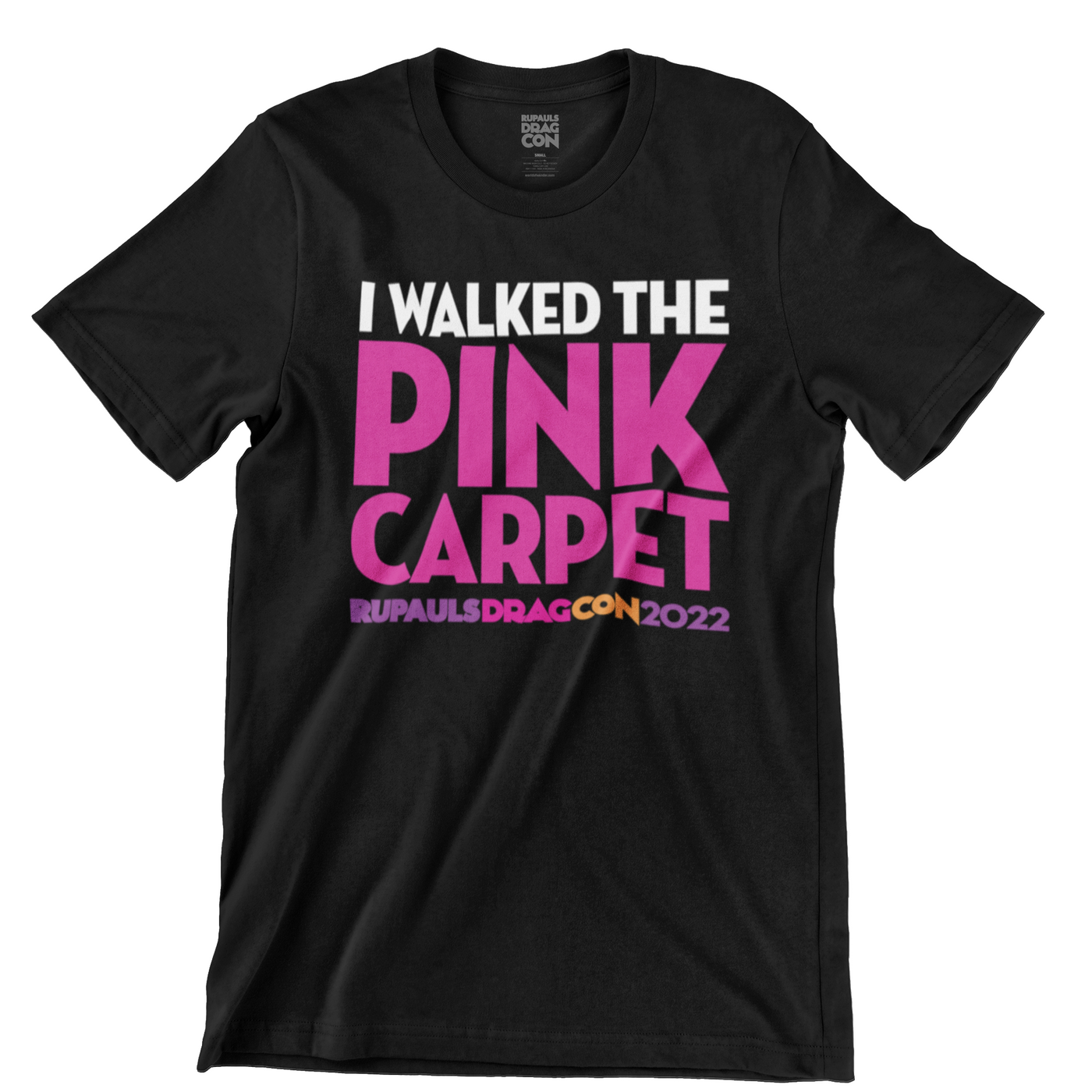 I Walked The Pink Carpet T-Shirt