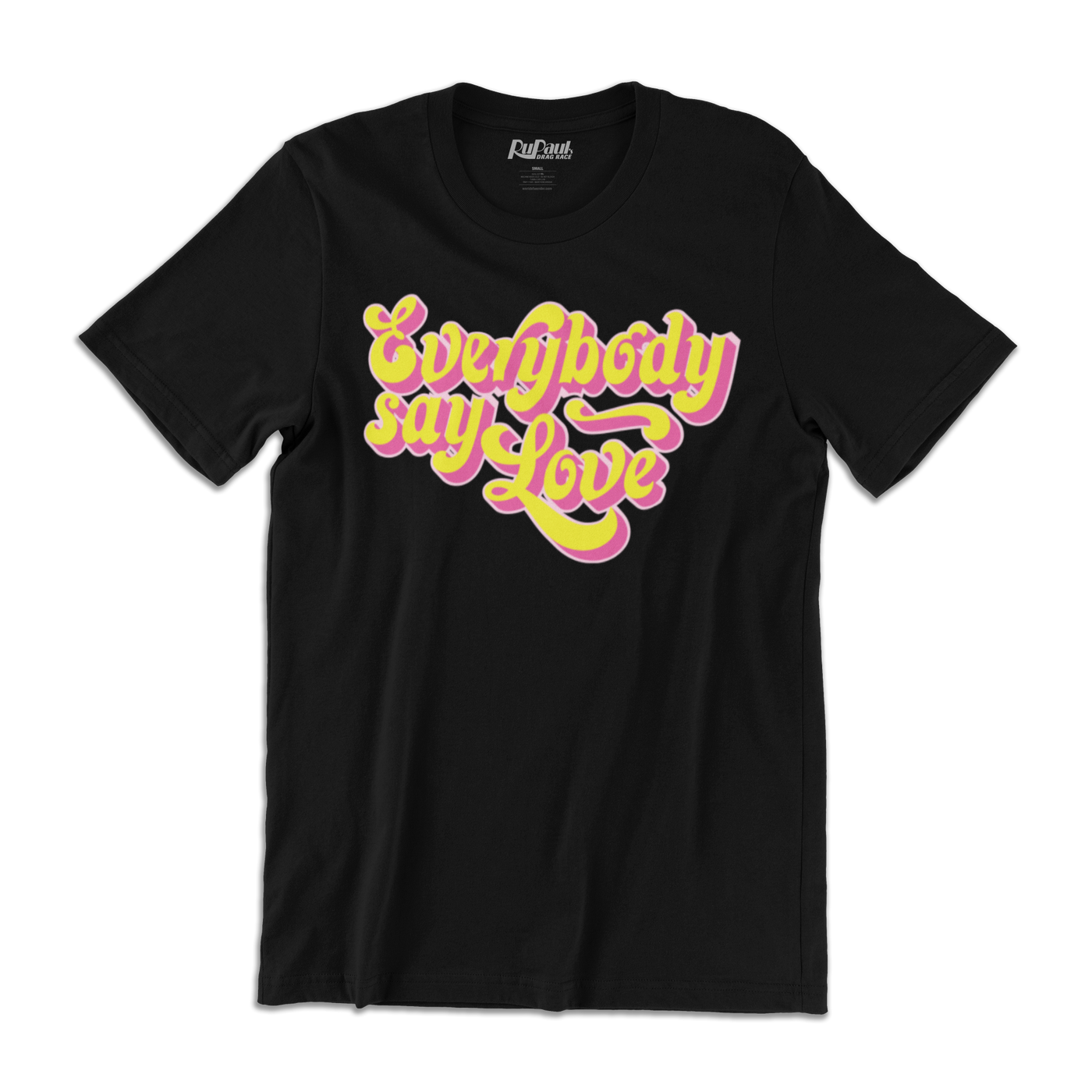 Everybody Say Love T-Shirt