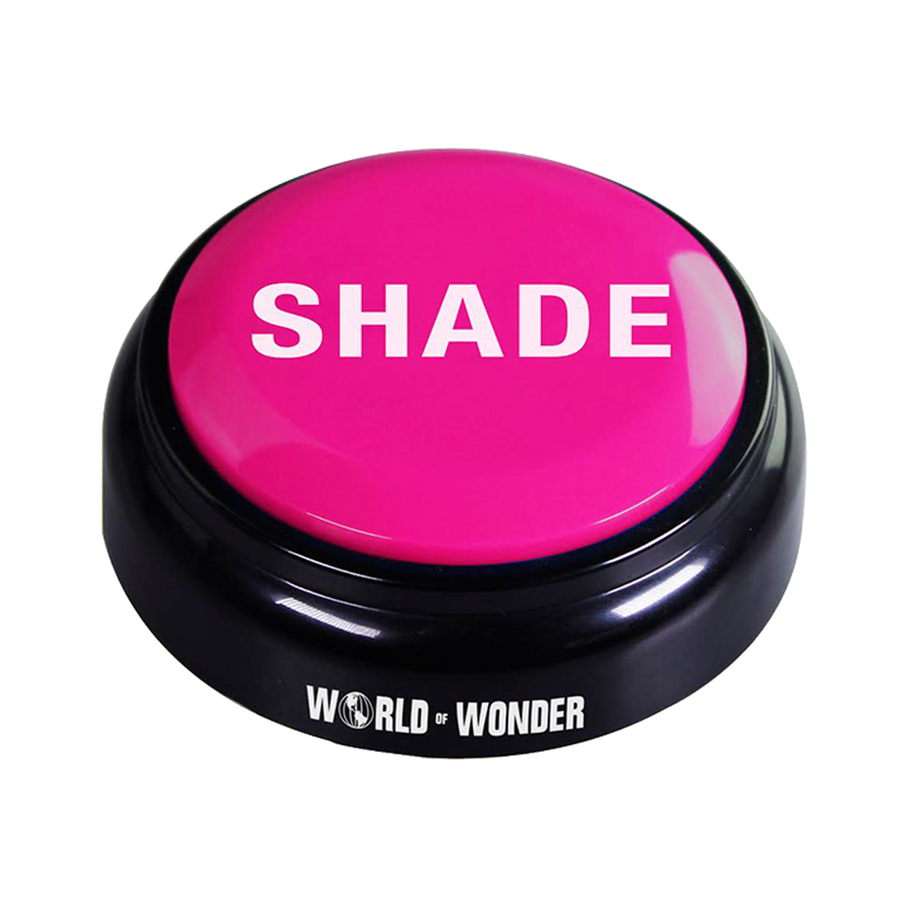 World of Wonder Official Shade Button